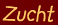 Zucht